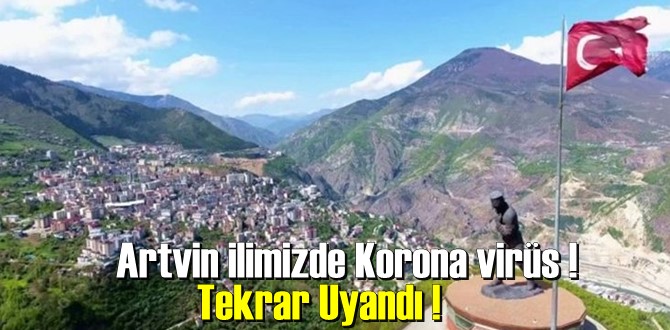 Artvin ilimizde Korona virüs