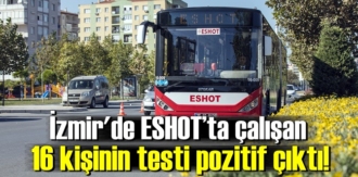 16 kişinin testi pozitif çıktı!