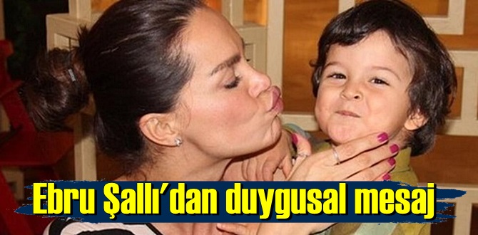 Ebru Şallı'dan anlamlı ve duygusal Paylaşım