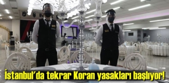 tekrar Koran yasakları başlıyor!