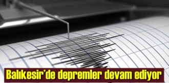 depremler meydana geldi!