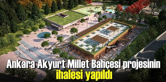 Ankara Akyurt Millet Bahçesi görselleri