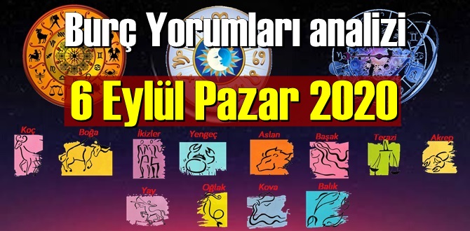 Burçların analizi Bugün 6 Eylül Pazar 2020