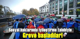haftaya grevle başladı