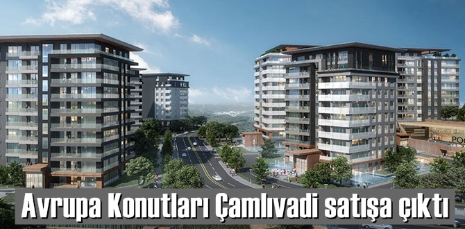 Avrupa Konutları Çamlıvadi projesi