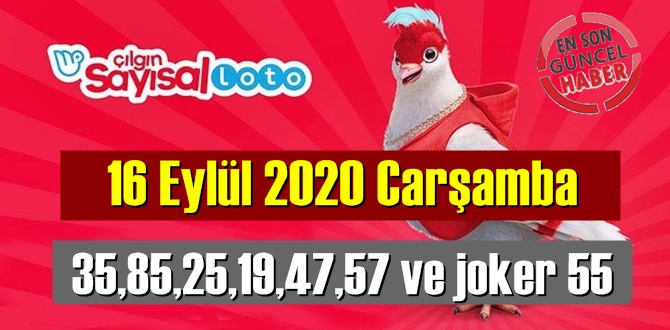 16 Eylül 2020 Carşamba tarihli Çılgın Sayısal Loto