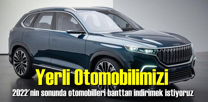 2022'nin sonunda otomobilleri banttan indirimek istediklerini belirtti