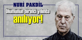 Nuri Pakdil ağabeyin vefat yıl dönümü