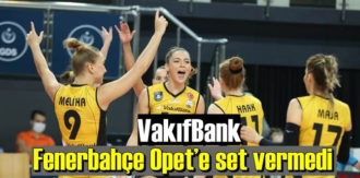 VakıfBank Fenerbahçe Opet’e set vermedi