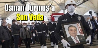Osman Durmuşa Son Veda