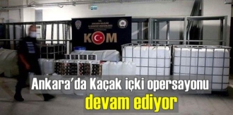 Kaçak içki opersayonu devam ediyor