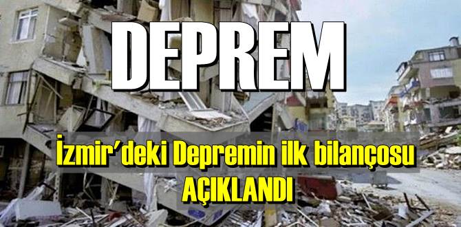 İzmir'deki Depremin ilk bilançosu, 4 kişi hayatını kaybetti 120 yaralı.