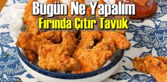 Bugün Ne Yapalım – Fırında Çıtır Tavuk