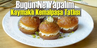 Bugün Ne Yapalım – Kaymaklı Kemalpaşa