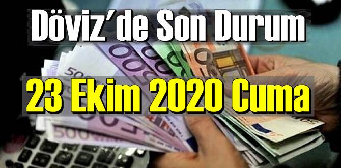 Saat 08:45 itibari ile 23 Ekim 2020 Cuma dolar ve euro fiyatları