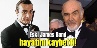 Eski James Bond - Aktör Sean Connery, 90 yaşında hayatını kaybetti!