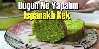 Bugün Ne Yapalım – Ispanaklı Kek