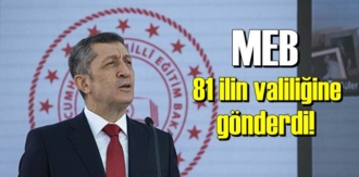 MEB 81 ilin valiliğine gönderdi!