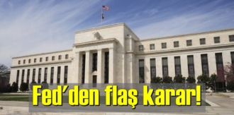 Fed'den flaş karar!