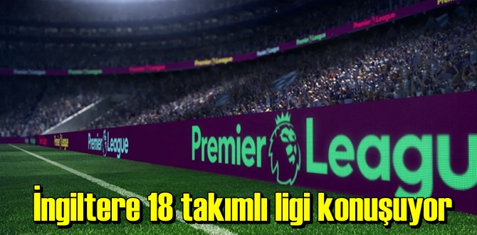 İngiliz futbolu Premier Lig