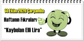 Haftanın Komik Fıkraları – “Kaybolan Elli Lira”