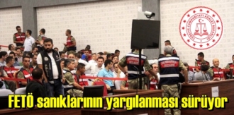 FETÖ sanıklarının yargılanması sürüyor