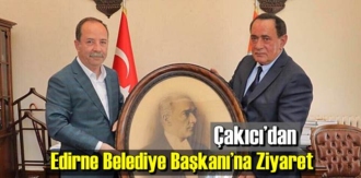 Alaattin Çakıcı Edirne Belediye Başkanı Recep Gürkan’ı makamında ziyaret etti