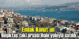 Emlak Konut'un Beşiktaş'taki arsası ihale yoluyla satıldı.