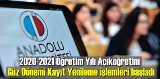 2020-2021 Öğretim Yılı Açıköğretim kayıt yenileme