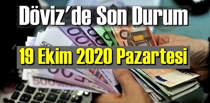 Bugün 19 Ekim 2020 Pazartesi dolar ve euro fiyatları