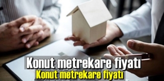 Türkiye genelindeki konut fiyatları