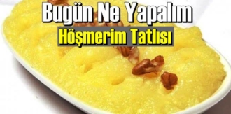 Höşmerim Tatlısı
