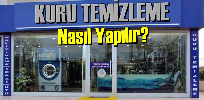 Kuru Temizleme Nasıl Yapılır