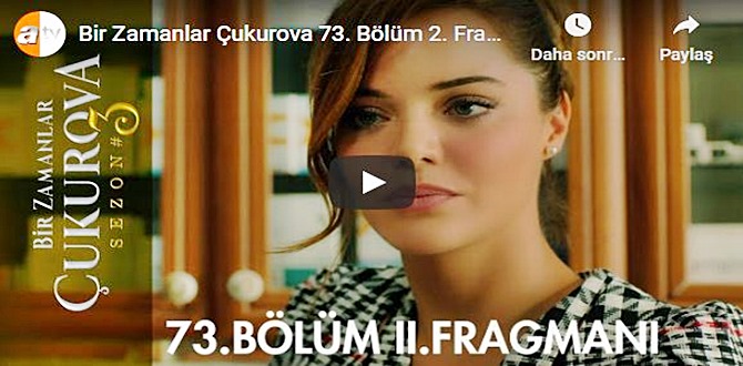 Bir Zamanlar Çukurova 73.Bölüm 2. Fragmanı