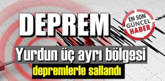 Deprem, Malatya Aydın ve Çorum'u Salladı!