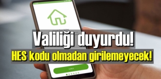 HES kodu olmadan girilemeyecek!