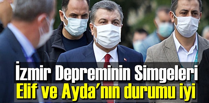 İzmir Depreminin Simgeleri Elif ve Ayda'nın durumu iyi