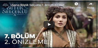 7 Kasım Uyanış Büyük Selçuklu 7.Bölüm 2. Önizleme Fragmanına bakıver