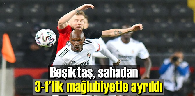 Beşiktaş sahadan 3-1 mağlubiyetle ayrıldı! maçın hakeminin kulakları çınladı!