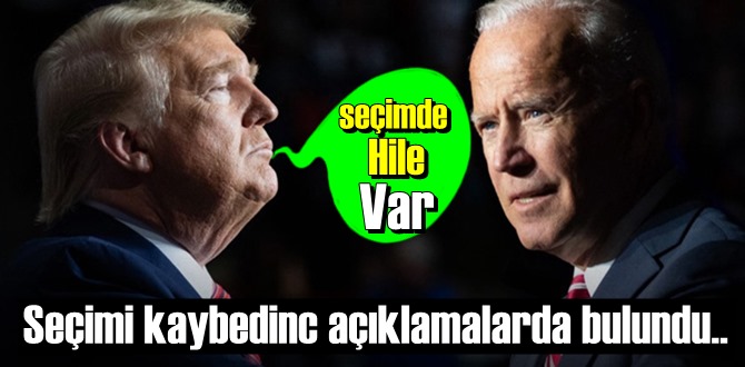 Trump, Seçimi kaybedince şaşkın şaşkın açıklamalarda bulunuyor