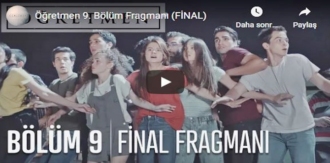 8 Kasım Öğretmen 9.Bölüm Fragmanına (Final) bakıver