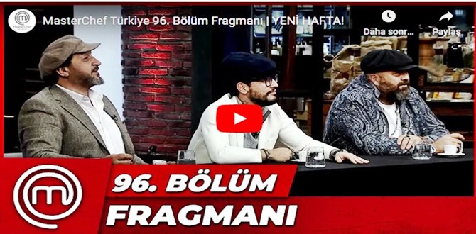 9 Kasım MasterChef Türkiye 96.Bölüm Fragmanına bakıver