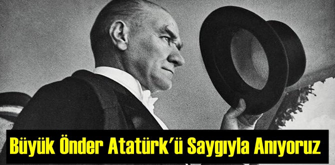 Saygıyla anıyoruz