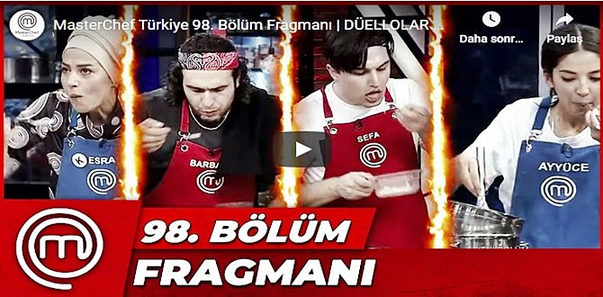 MasterChef Türkiye 98. Bölüm Fragmanına bakıver