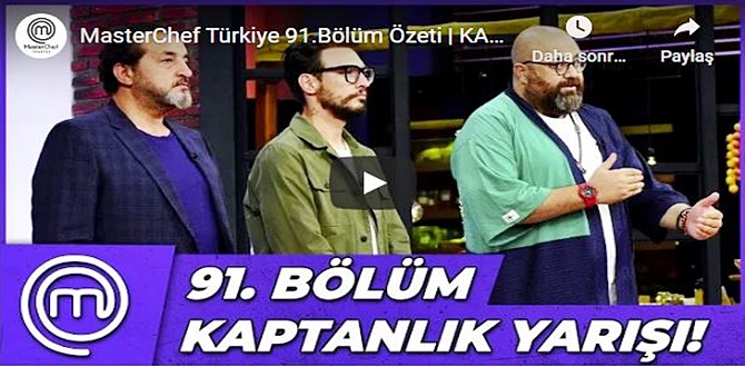 Beklenen MasterChef Türkiye 91.Bölüm Özeti | KAPTANLIK YARIŞI videosu'na bakıver