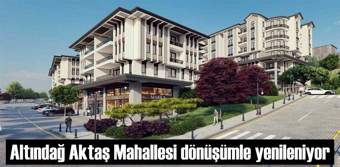 Ankara'nın Altındağ ilçesinde bir mahalle daha dönüşüme alınıyor. İşte proje detayları