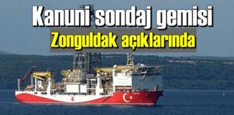 Kanuni sondaj gemisi Zonguldak'ın Karadeniz kıyısında!