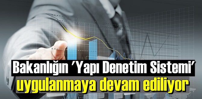 Türkiye genelinde 798 bin bina depreme karşı denetlendi!