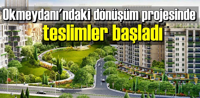 Okmeydanı'ndaki büyük dönüşümün ilk etabı tamamlandı