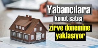 Pandemi döneminde gerileyen yabancılara konut satışında artış devam etti